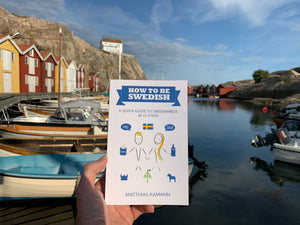 Buch über die schwedische Kultur &quot;Wie man schwedisch ist: Eine Kurzanleitung zum Schwedischen in 55 Schritten&quot;